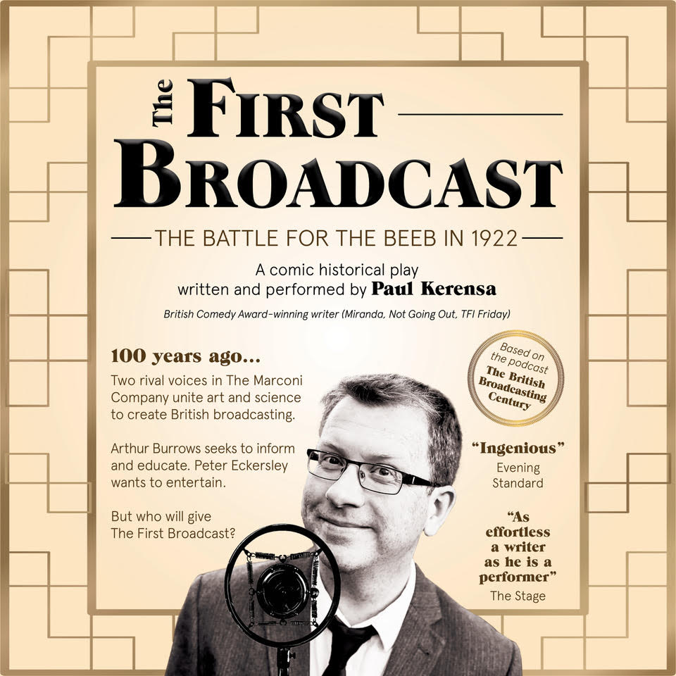 Paul Kerensa presents “The First Broadcast!”
