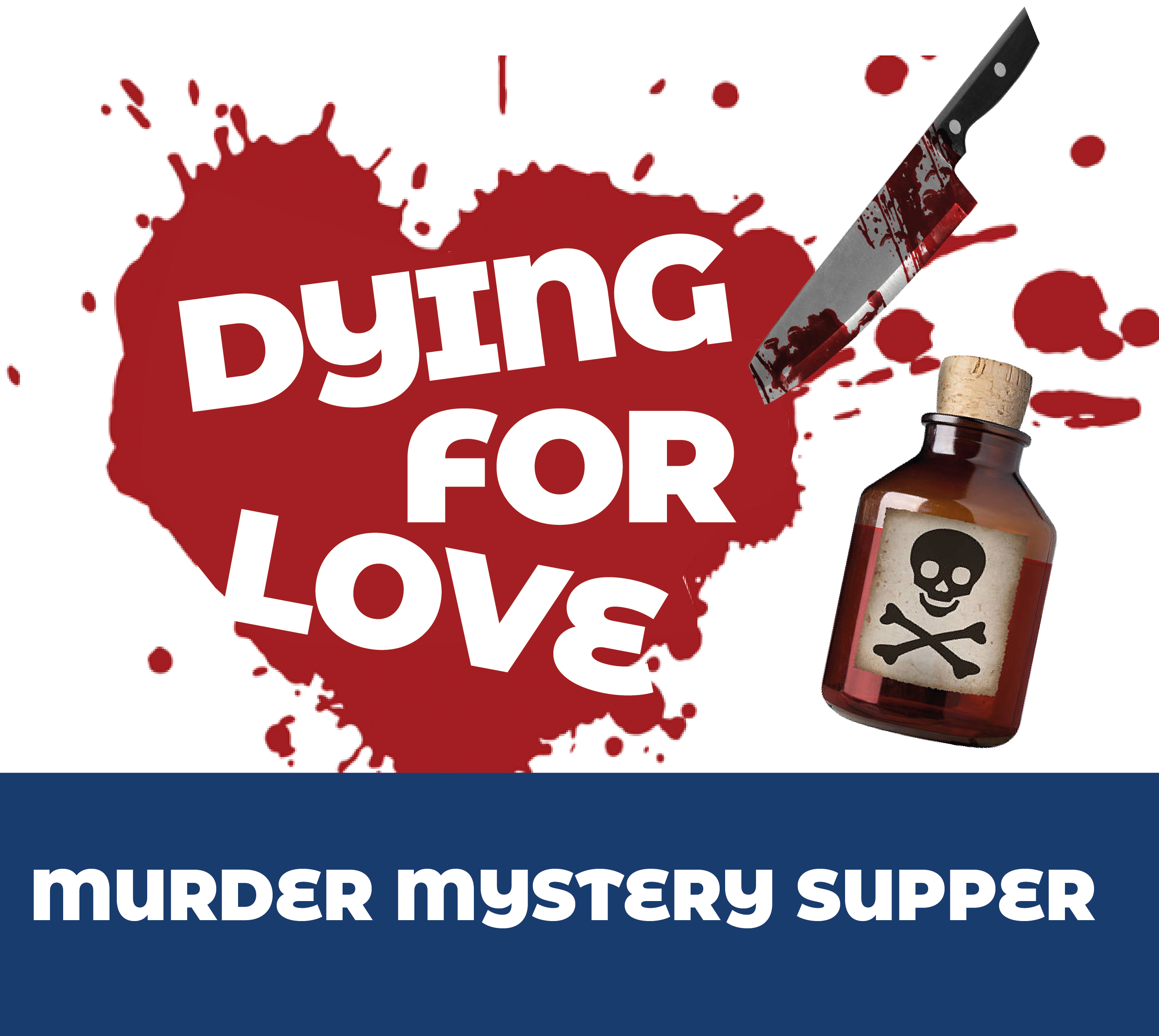 Murder Mystery Supper: Dying For Love (£28pp)