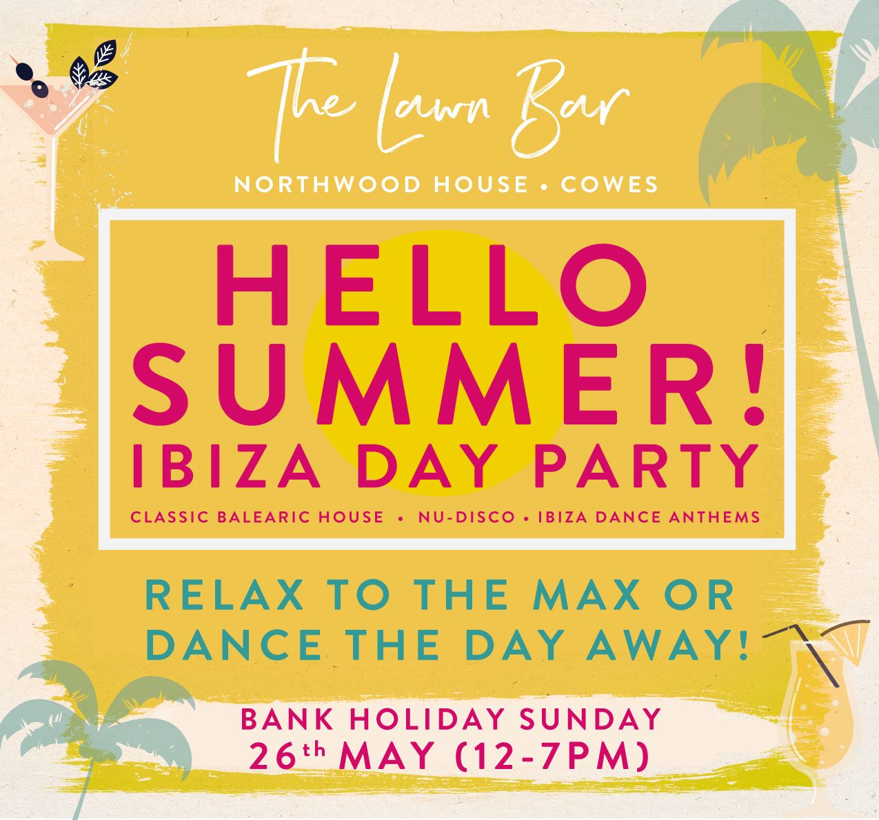 Lawn Bar “Hello Summer!” Ibiza Day Party (Tickets available now via the Price is Wight)