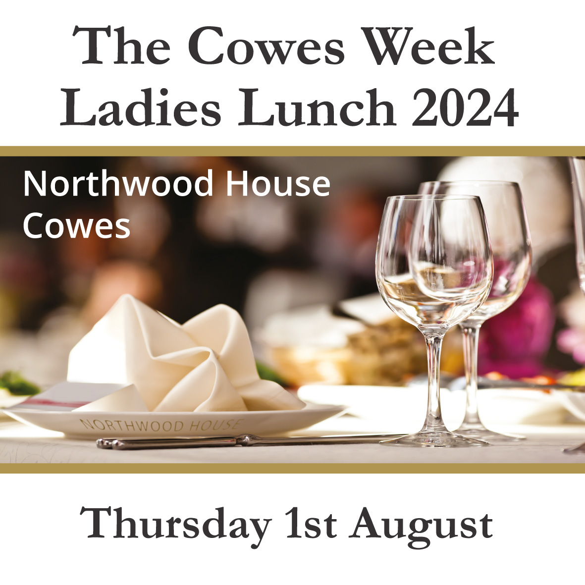The 2024 Cowes Week Ladies Lunch-£42.50 (on sale from 1st May)